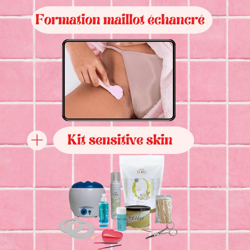 Formation maillot échancré + kit sensitive
